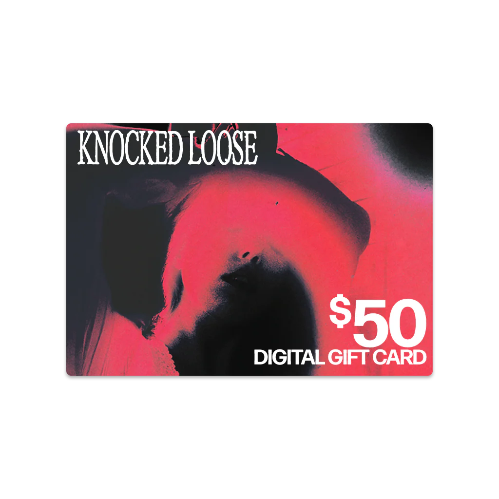 KNOCKED LOOSE WEBSTORE DIGITAL GIFT CARD - Image 3